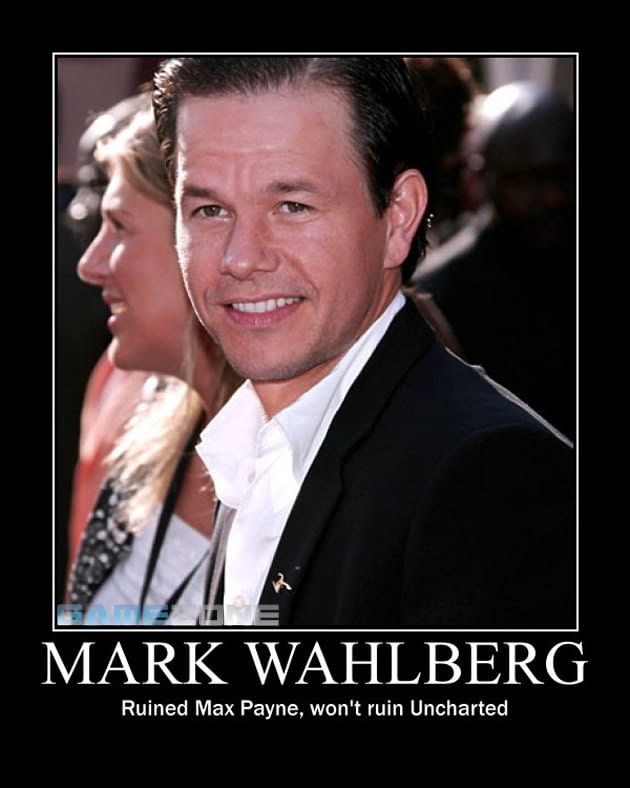Mark Wahlberg Uncharted Movie Motivational Poster; Mark Wahlberg: Ruined Max Payne, won't ruin Uncharted